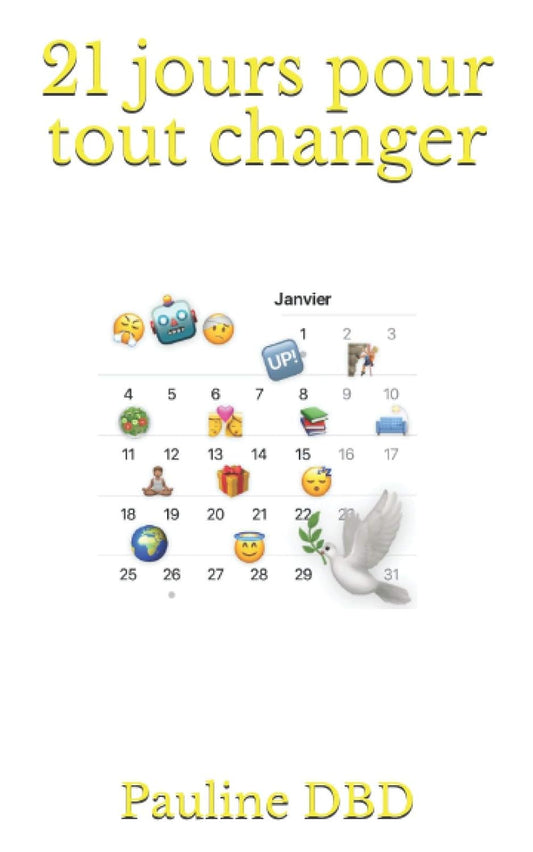21 jours pour tout changer - Pauline DBD