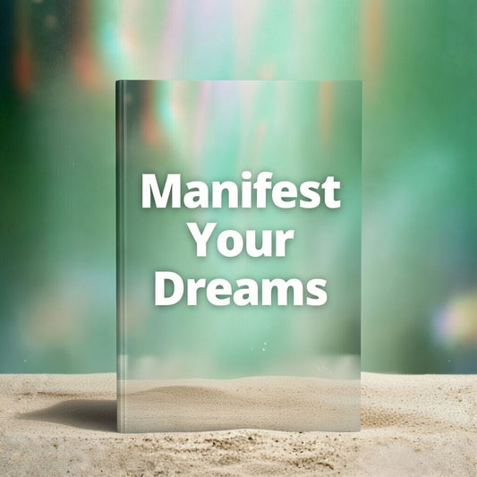 Manifesté vos rêves